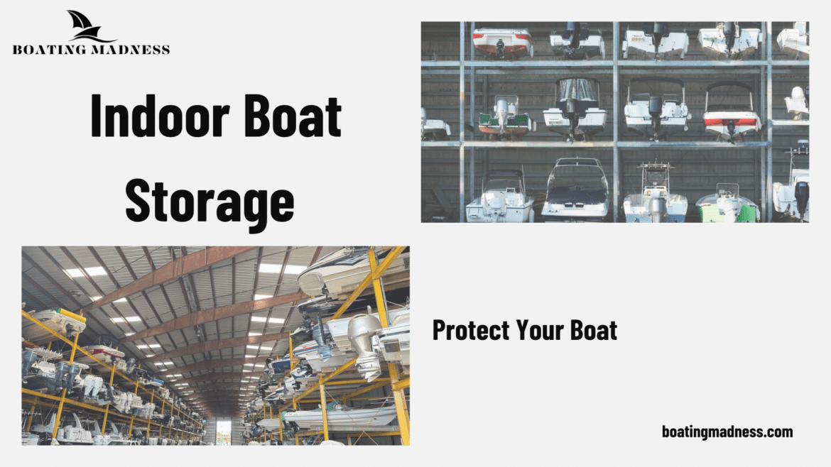 Guide to Indoor Boat Storage