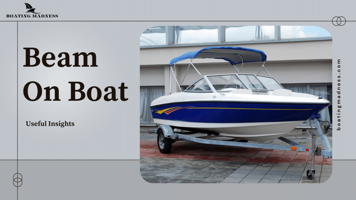 Guide to Beam On Boat