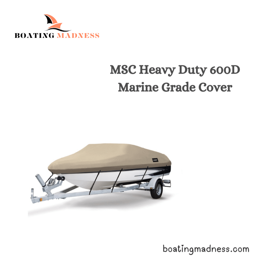 A view of the MSC Heavy Duty D Marine Grade Cover