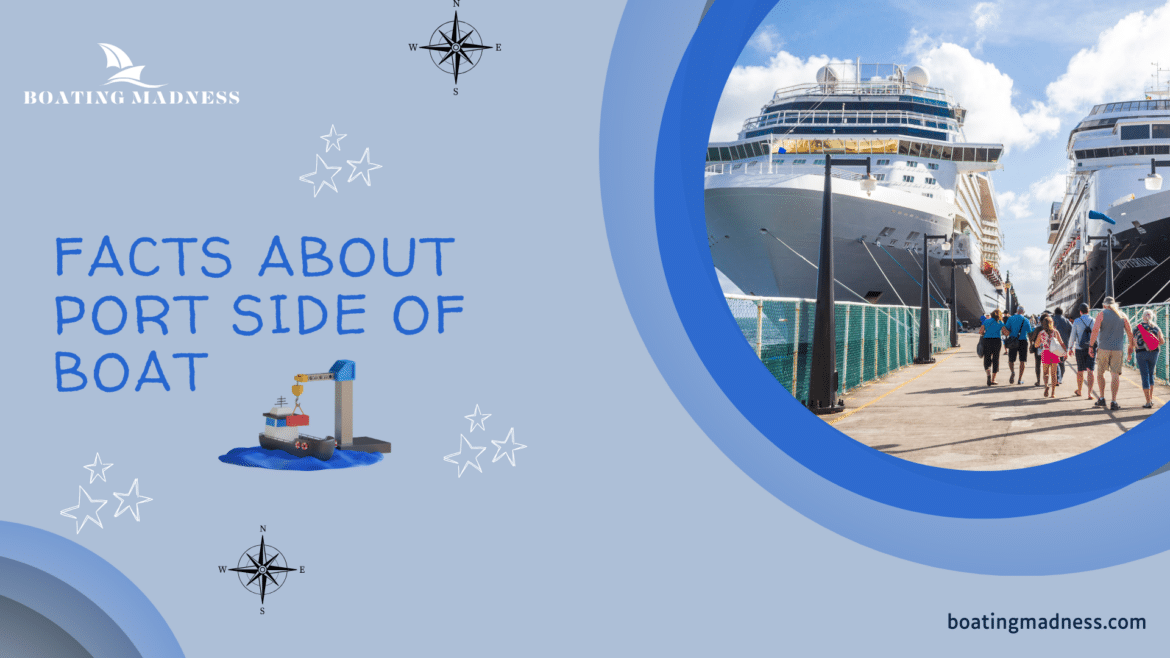 Facts about port side of boat Facts about port side of boat