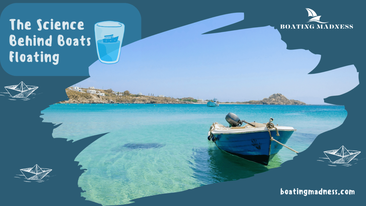 How do boats float How do boats float