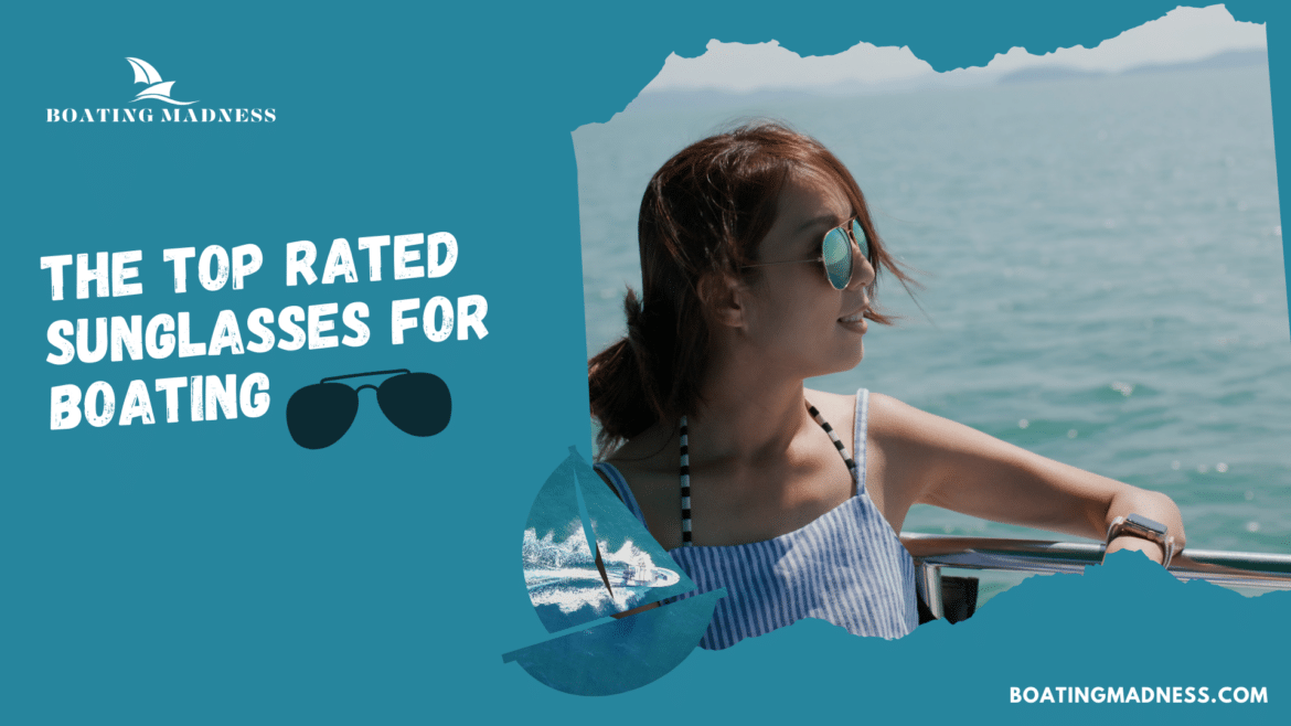The Top Rated Glasses for Boating The Top Rated Glasses for Boating