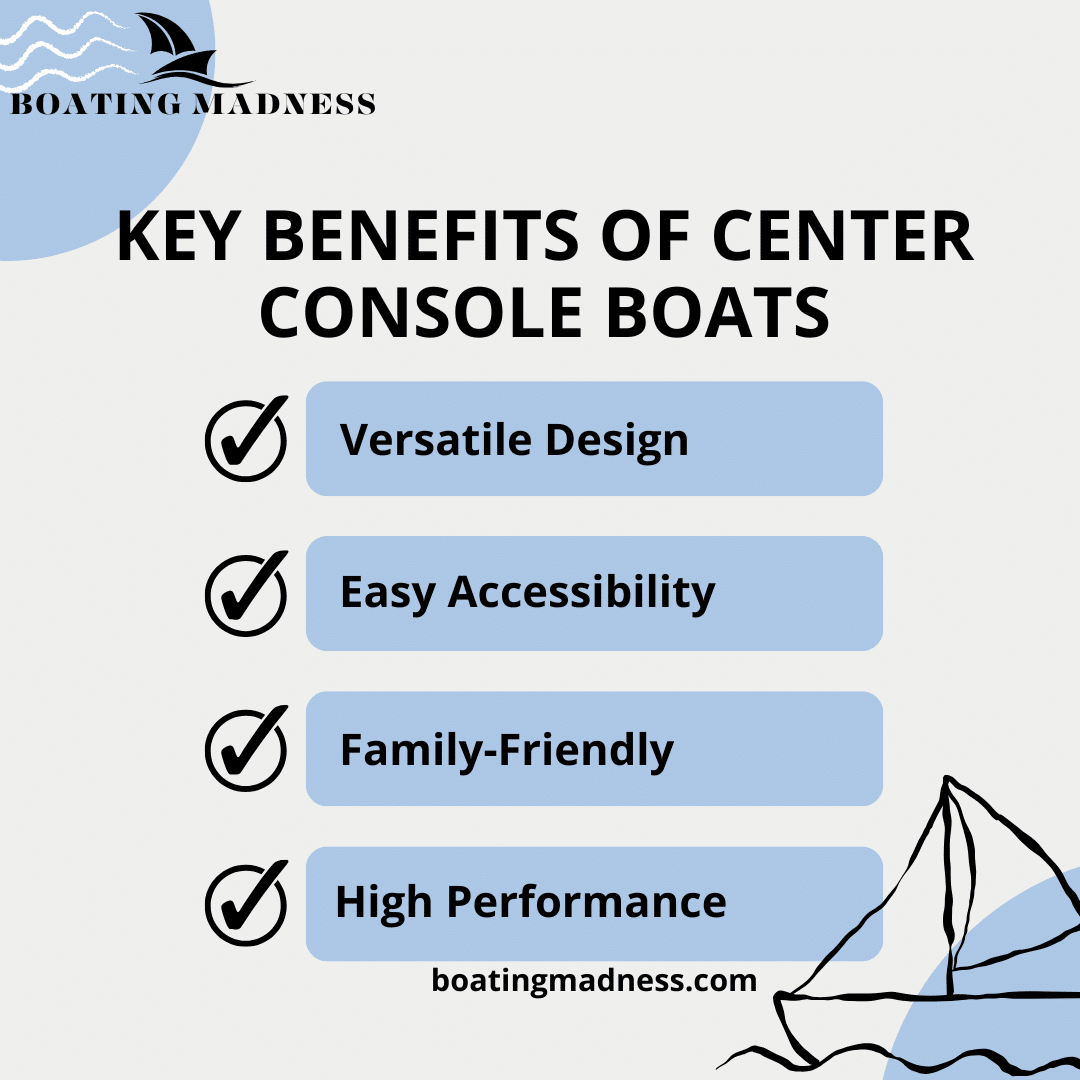 key benefits of center console boats